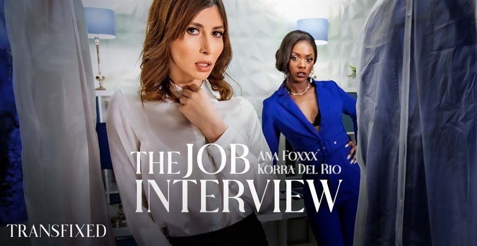 Ana Foxxx & Korra Del Rio – The Job Interview ( Full HD, Transfixed / AdultTime , 1.3 GB, 1080p)
